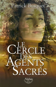 Le Cercle des Agents Sacrés
