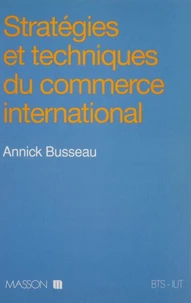 Stratégies et techniques du commerce international