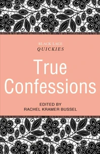 Black Lace Quickies: True Confessions