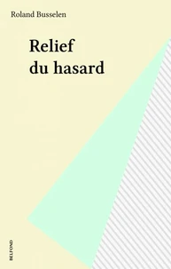 Relief du hasard