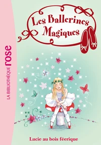 Lucie au bois féerique