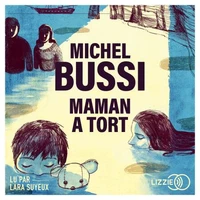 Maman a tort