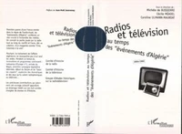 Radios et télévision au temps des "événements d'Algérie", 1954-1962