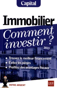 Immobilier, comment investir ?