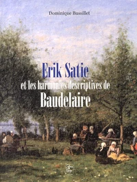Erik Satie et les harmonies descriptives de Baudelaire