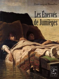 Les Enervés de Jumièges