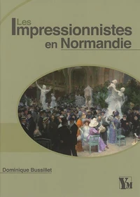 Les Impressionnistes en Normandie