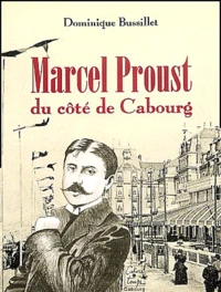 Marcel Proust Du Cote De Cabourg