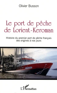 Le port de pêche de Lorient-Keroman