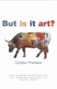 But is It Art?: An Introduction to Art Theory.