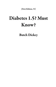 Diabetes 1.5? Must Know?