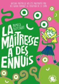 La maîtresse a des ennuis