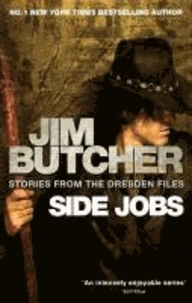 Side Jobs: Stories From The Dresden Files