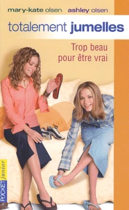 Trop beau pour être vrai