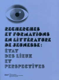 Recherches et formations en littérature de jeunesse : état des lieux et perspectives