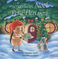 Le merveilleux Noël de Petit Hérisson - tout-carton