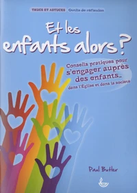 Et les enfants alors ?