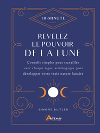 Révélez le pouvoir de la Lune