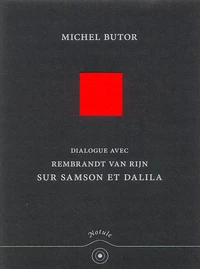 Dialogue avec Rembrandt Van Rijn sur Samson et Dalila