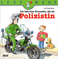 Ich Hab Eine Freudin, Die Ist Polizistin