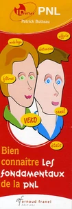 Bien connaître les fondamentaux de la PNL