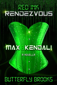 Max &amp; Kendali~ Red Ink Rendezous