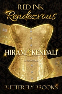 Red Ink Rendezvous~ Hiram &amp; Kendali