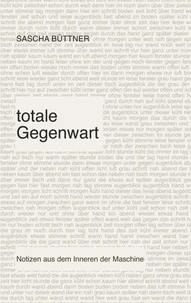 totale Gegenwart