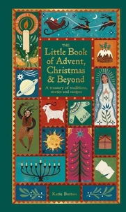 The Little Book of Advent, Christmas &amp; Beyond