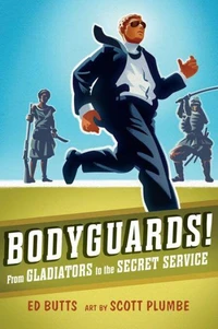 Bodyguards!