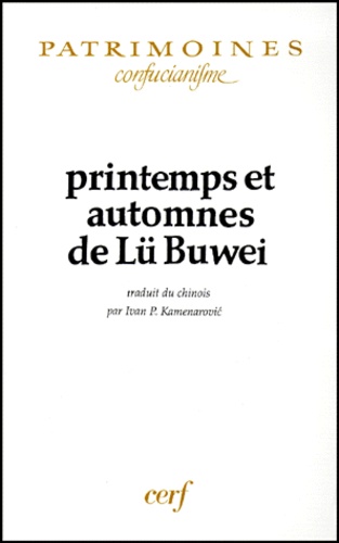 Buwei Lü - Printemps et automnes de Lü Buwei.