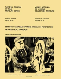 Selected Canadian spinning wheels in perspective
