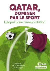 Qatar, dominer par le sport