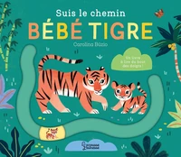 Suis le chemin Bébé Tigre