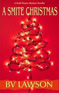 A Smite Christmas: A Scott Drayco Novella
