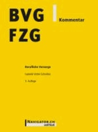 BVG / FZG Kommentar - Berufliche Vorsorge.