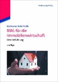 BWL für die Immobilienwirtschaft - Eine Einführung.