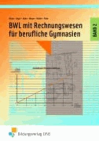 BWL mit Rechnungswesen und Controlling für Berufliche Gymnasien in NRW - Band 2 Lehr-/Fachbuch.