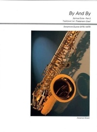 Friedemann Graef - By and By - Spiritual Suite. 4 saxophones (SATBar/AATBar). Partition et parties..
