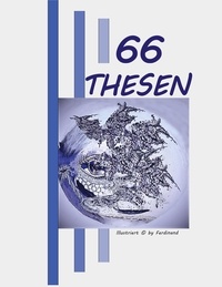 Ebook au format pdf à télécharger gratuitement 66 Thesen en francais par by ferdinand by ferdinand PDF