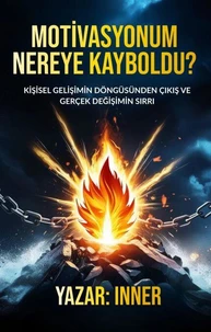 Motivasyonum Nereye Kayboldu?