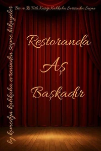 Restoranda Aş Başkadır