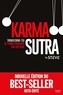  By Steve - Karma sutra - Transforme-toi, tu transformeras ton histoire.