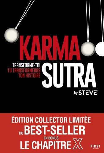 Karma Sutra. Transforme-toi tu transformeras ton histoire  Edition collector