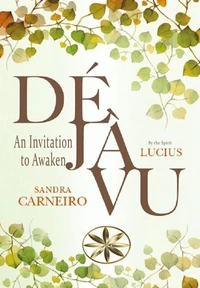DÉJÀ VU: An Invitation to Awaken