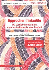 Approcher l'infantile