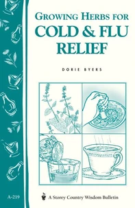 Growing Herbs for Cold &amp; Flu Relief