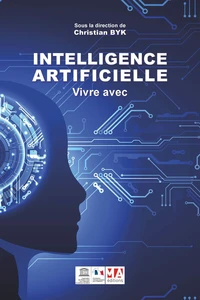 Intelligence artificielle : vivre avec