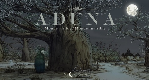 Aduna. Monde visible / Monde invisible