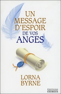 Un message d'espoir de vos anges